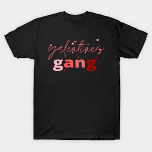 Retro 2022 Valentine's Day Galentines Gang Funny T-Shirt T-Shirt